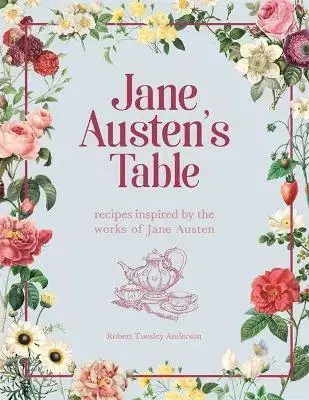 Osobnosti varia Jane Austens Table - Robert Tuesley Anderson