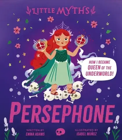 Leporelá, krabičky, puzzle knihy Little Myths: Persephone - Emma Adamsová