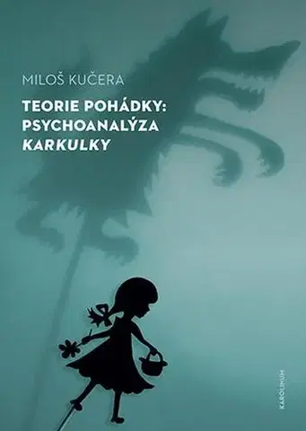 Pre vysoké školy Teorie pohádky - Miloš Kučera