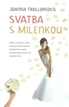 Svetová beletria Svatba s milenkou - Joanna Trollope,škamiňsjola
