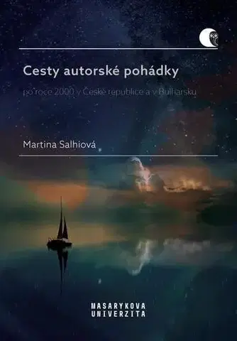 Literárna veda, jazykoveda Cesty autorské pohádky - Martina Salhiová