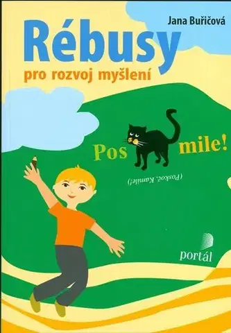 Príprava do školy, pracovné zošity Rébusy pro rozvoj myšlení - Jana Buričová