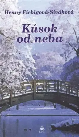 Slovenská poézia Kúsok od neba - Henny Fiebigová-Siváková