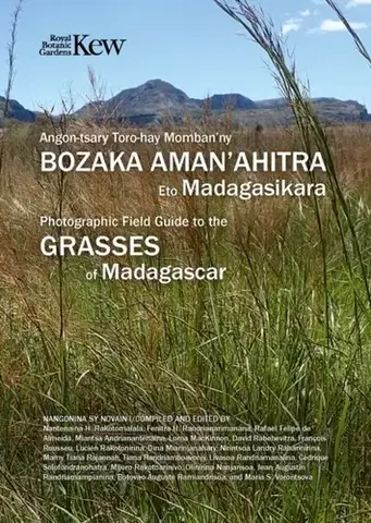 Záhrada Field Guide of Common Grasses of Madagascar - Fenitra Randrianarimanana,Nantenaina Rakotomalala