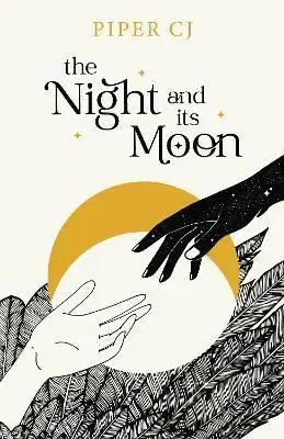 Sci-fi a fantasy The Night and Its Moon - Piper CJ