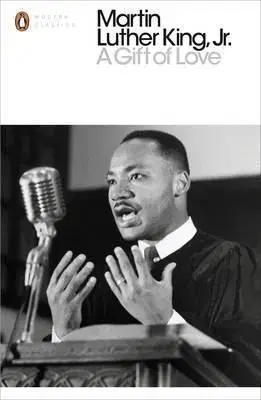 Cudzojazyčná literatúra A Gift of Love - Martin Luther King jr.