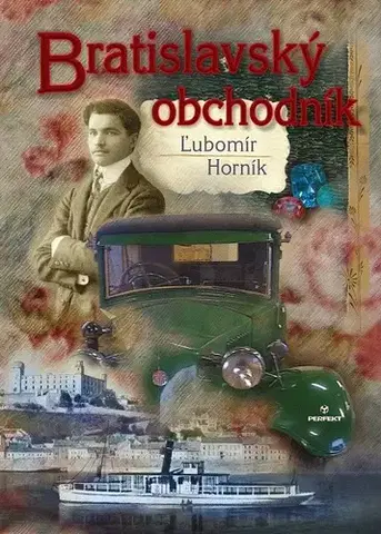 Historické romány Bratislavský obchodník - Ľubomír Horník