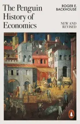 Ekonómia, Ekonomika The Penguin History of Economics - Roger E. Backhouse