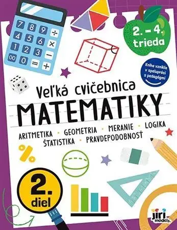 Príprava do školy, pracovné zošity Veľká cvičebnice matematiky II
