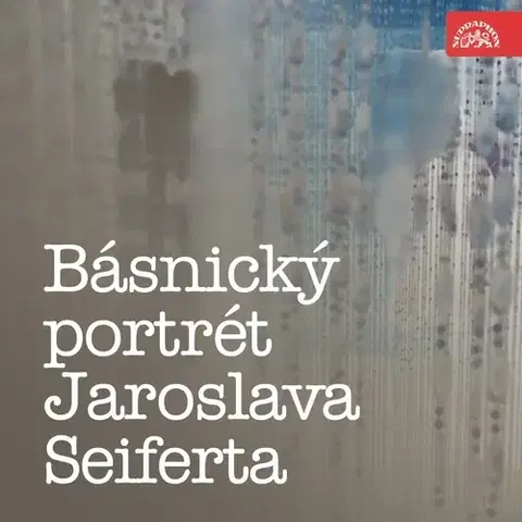 Poézia SUPRAPHON a.s. Básnický portrét Jaroslava Seiferta