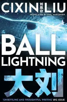 Sci-fi a fantasy Ball Lightning - Liu Cixin