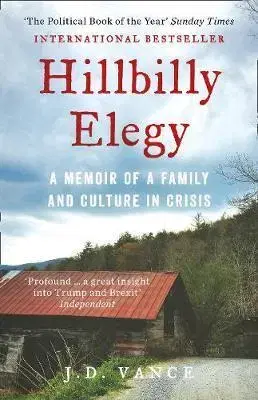 Cudzojazyčná literatúra Hillbilly Elegy - A Memoir of a Family and Culture in Crisis - J. D. Vance
