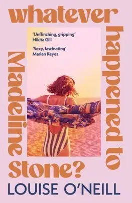 Detektívky, trilery, horory Whatever Happened to Madeline Stone - Louise O'Neill