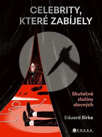 Odborná a náučná literatúra - ostatné Celebrity, které zabíjely - Nikola Logosová
