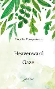 Biznis a kariéra Heavenward Gaze - Robison John Elder