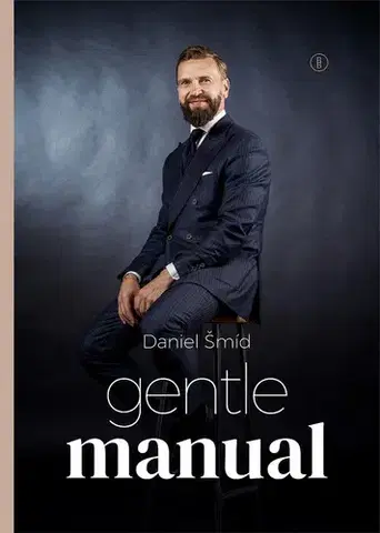 Rozvoj osobnosti Gentlemanual - Daniel Šmíd