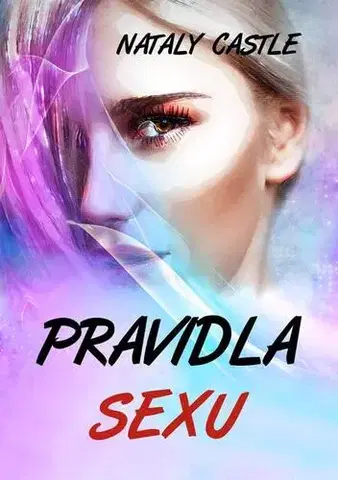 Erotická beletria Pravidla sexu - Nataly Castle