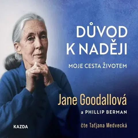 Biografie - ostatné Nakladatelství KAZDA Důvod k naději