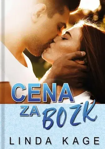 Romantická beletria Cena za bozk - Linda Kage