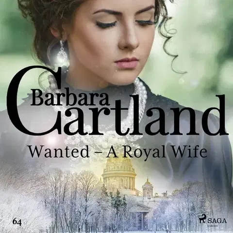 Romantická beletria Saga Egmont Wanted - A Royal Wife (Barbara Cartland's Pink Collection 64) (EN)