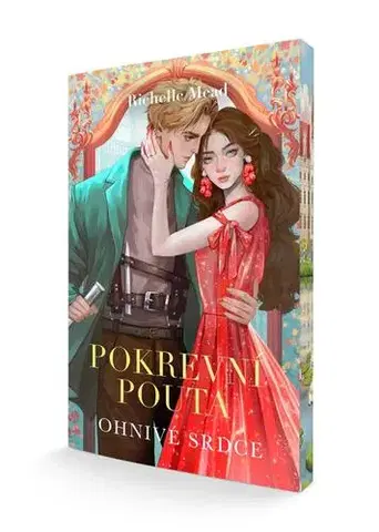 Young adults Pokrevní pouta 4 - Ohnivé srdce - Richelle Mead