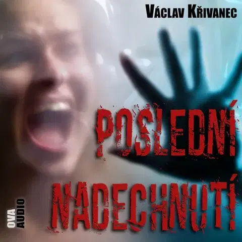 Detektívky, trilery, horory Ova Audio Poslední nadechnutí