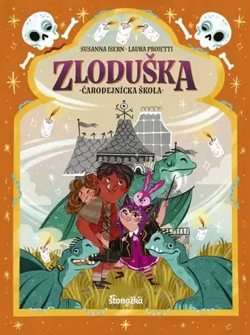 Fantasy, upíri Zloduška 5: Čarodejnícka škola - Susanna Isern,Laura Proietti,Želmíra Čížová