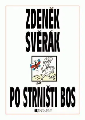 Humor a satira Po strništi bos - Zdeněk Svěrák