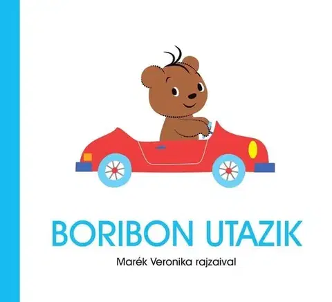 Rozprávky Boribon utazik - Veronika Marék