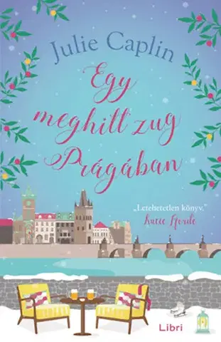 Romantická beletria Egy meghitt zug Prágában - Julie Caplinová