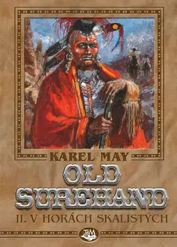 Svetová beletria Old Surehand II. - V horách skalistých - Karel May