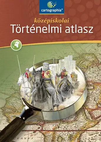 Svetové dejiny, dejiny štátov Középiskolai történelmi atlasz - CR-0082