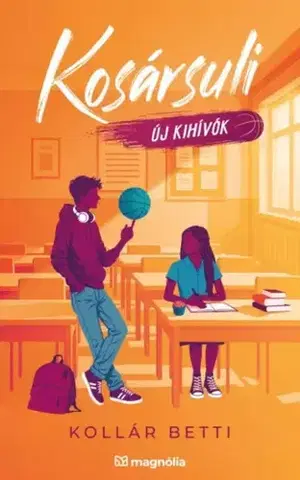 Romantická beletria Kosársuli – Új kihívók - Betti Kollár