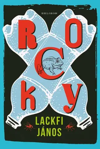 Svetová beletria Rocky - János Lackfi