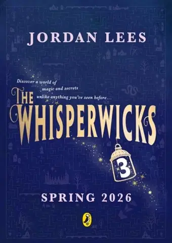 Pre deti a mládež Whisperwicks: The Vanished Key - Jordan Lees
