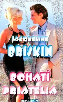 Romantická beletria Bohatí priatelia - Jacqueline Briskin