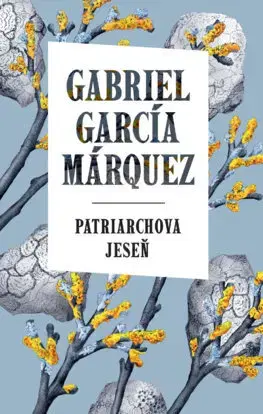 Svetová beletria Patriarchova jeseň - Gabriel García Márquez