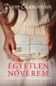 Detektívky, trilery, horory Egyetlen nővérem - Diane Chamberlain
