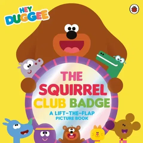 Leporelá, krabičky, puzzle knihy Hey Duggee: The Squirrel Club Badge - Duggee