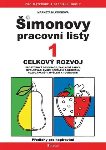 Pedagogika, vzdelávanie, vyučovanie ŠPL 1 - celkový rozvoj - Markéta Mlčochová