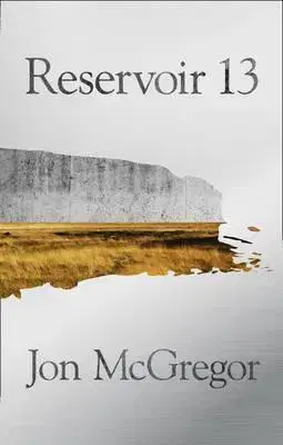 Cudzojazyčná literatúra Reservoir 13 - Jon McGregor