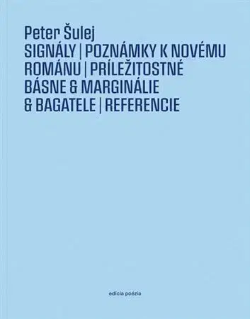 Slovenská poézia Signály - Peter Šulej