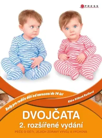 Rodičovstvo, rodina Dvojčata, 2. rozšířené vydání - Klára Rulíková Vítková