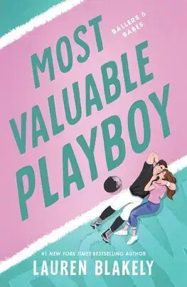 Romantická beletria Most Valuable Playboy - Ballers and Babes 1 - Lauren Blakely