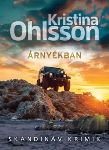 Detektívky, trilery, horory Árnyékban - Kristina Ohlsson