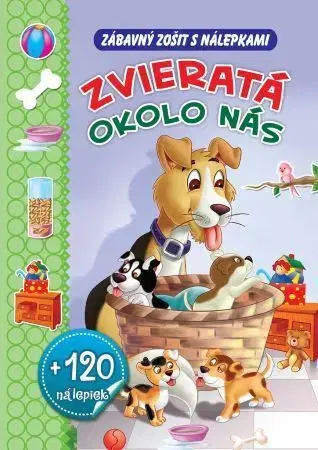 Nalepovačky, vystrihovačky, skladačky Zvieratá okolo nás +120 nálepiek