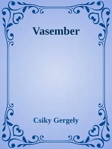 Svetová beletria Vasálarcos - Gergely Csiky