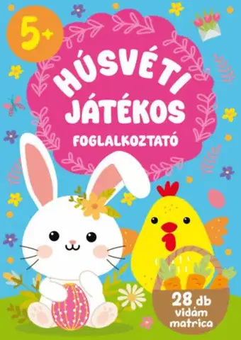 Nalepovačky, vystrihovačky, skladačky Húsvéti játékos foglalkoztató