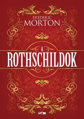 Historické romány A Rothschildok - Frederik Morton