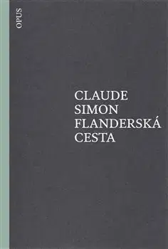 Svetová beletria Flanderská cesta - Claude Simon